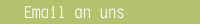 Email an uns